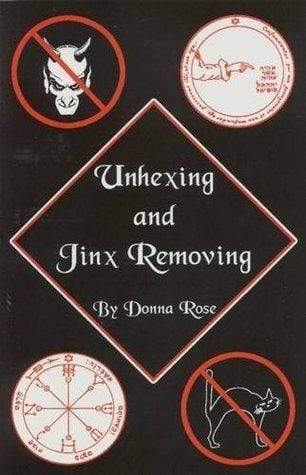 Books Unhexing and Jinx Removing by Donna Rose