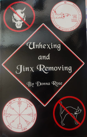 Books Unhexing and Jinx Removing by Donna Rose