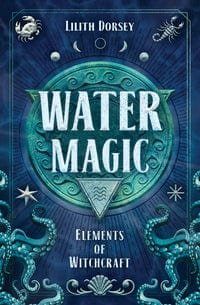 Books Water Magic by Lilith Dorsey