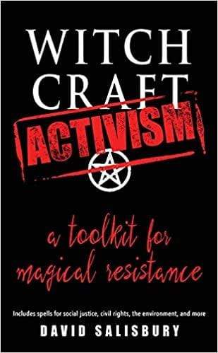 Witchcraft Activism by David Salisbury