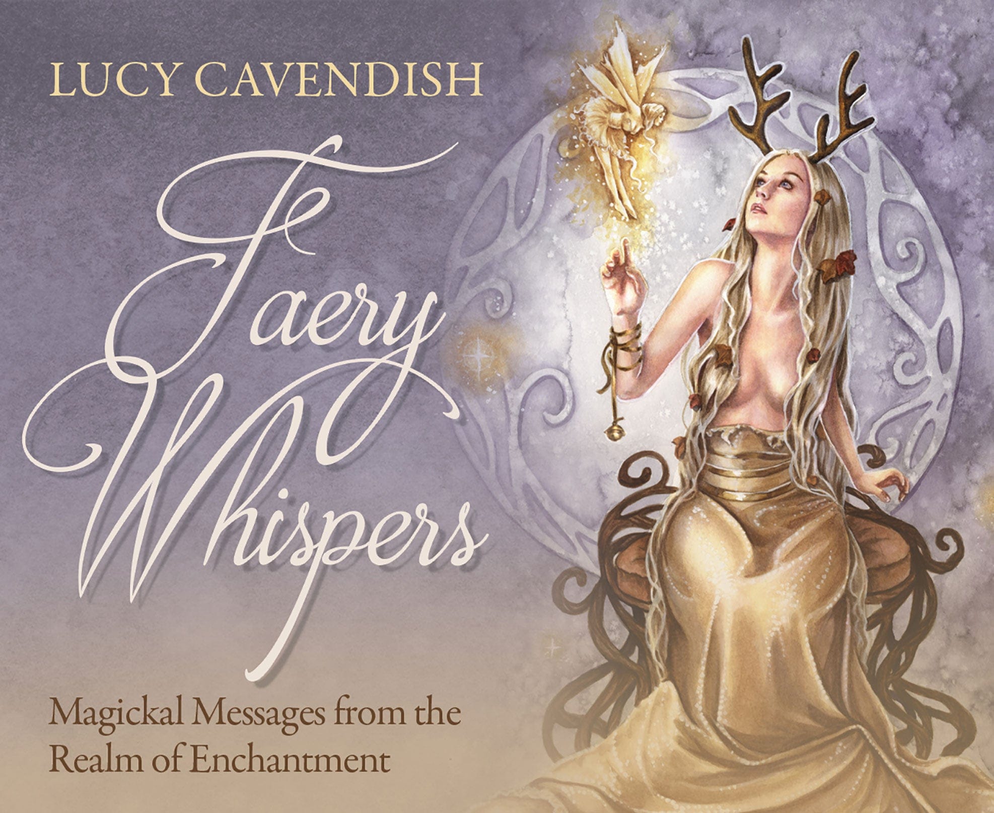 Faery Whispers Oracle Cards: Magickal Messages from the Realm of Enchantment by Lucy Cavendish