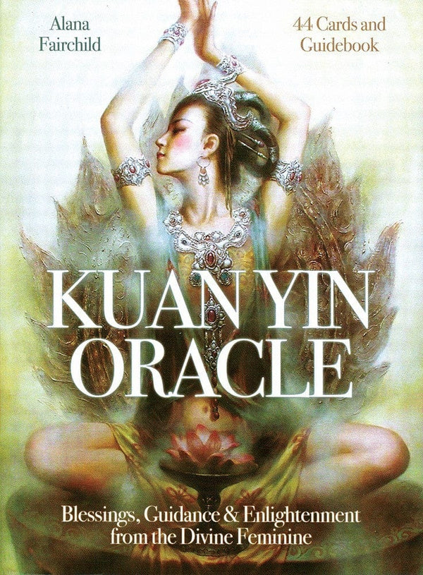 Oracle Cards Kuan Yin Oracle by Alana Fairchild & Zeng Hao