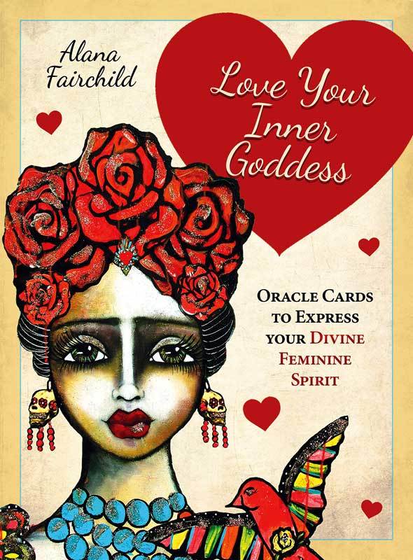 Love Your Inner Goddess Oracle Cards by Alana Fairchild