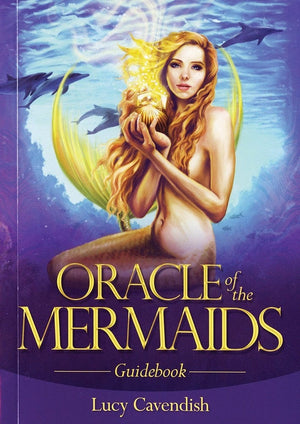 Oracle Cards Oracle of the Mermaids by Lucy Cavendish, Featuring Illustrations by Selina Fenech