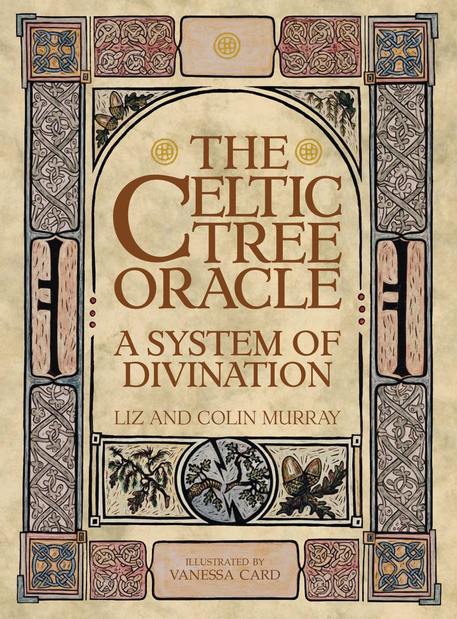 Oracle Cards The Celtic Tree Oracle A System of Divination by Colin and Liz Murray