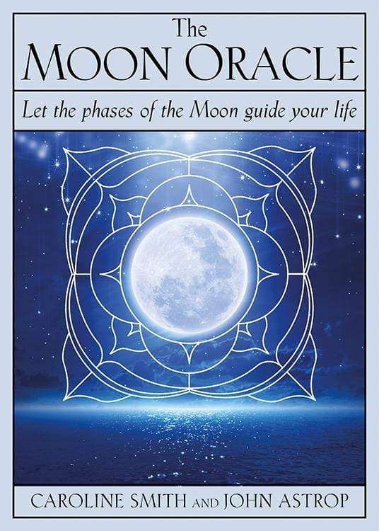 The Moon Oracle by Caroline Smith & John Astrop