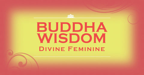 Buddha Wisdom Divine Feminine by Sofan Chan