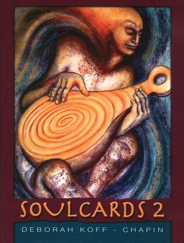 SoulCards Two by Deborah Koff-Chapin