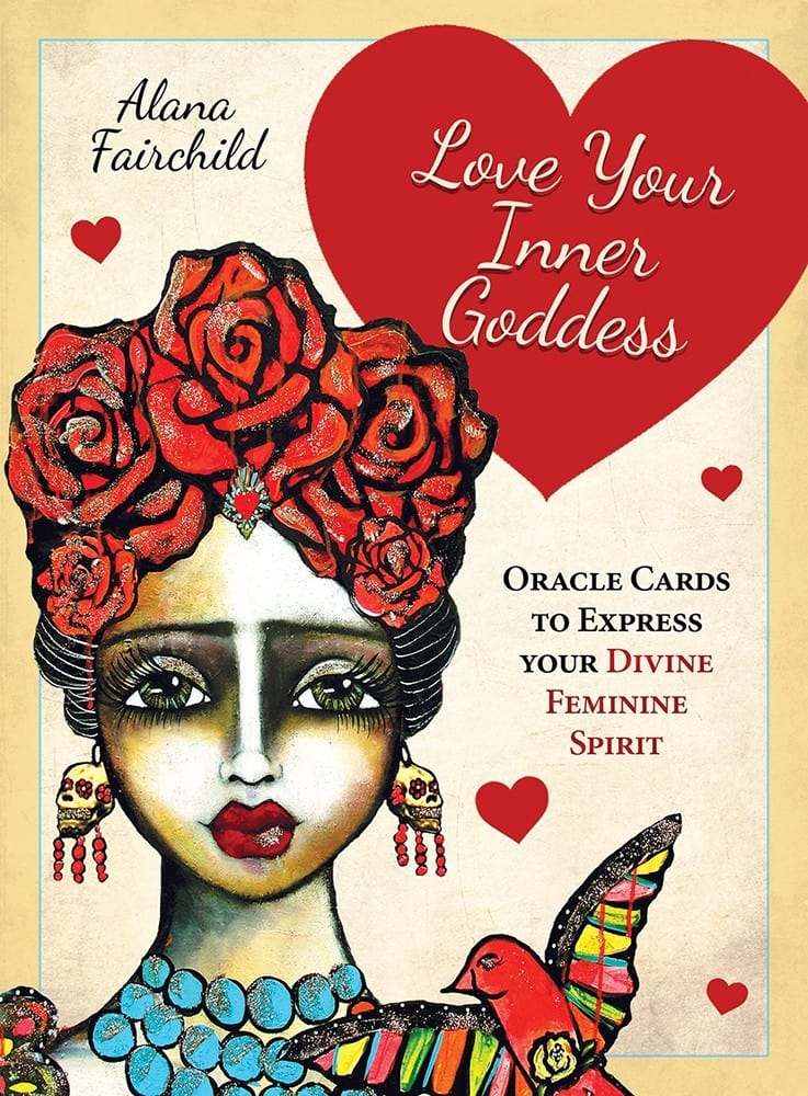 Love Your Inner Goddess by Alana Fairchild & Lisa Ferrante