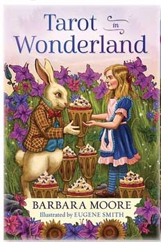 Tarot Decks Tarot in Wonderland Deck and Book by Barbara Moore