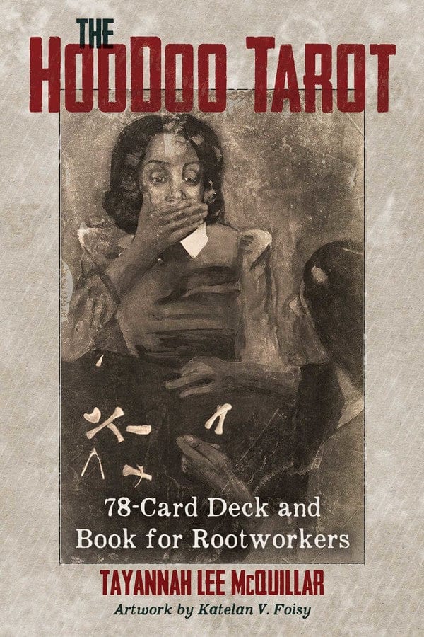 Tarot Decks The Hoodoo Tarot By Tayannah Lee McQuillar